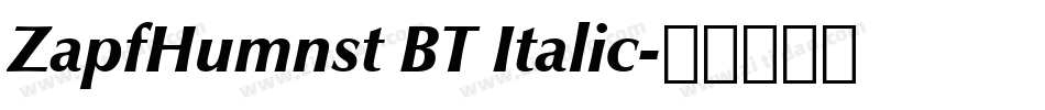 ZapfHumnst BT Italic字体转换